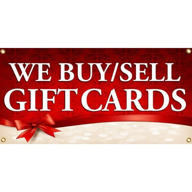 We Buy/Sell Gift Cards Banner Sign 4FT x 8FT We Buy/Sell Gift Cards Banner Sign 4FT x 8FT